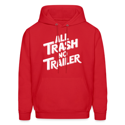 All Trash No Trailer Hoodie - red