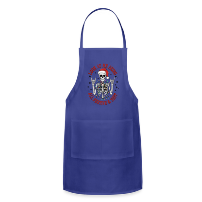 Look At Me Being All Festive and Shit (Christmas) Adjustable Apron - royal blue