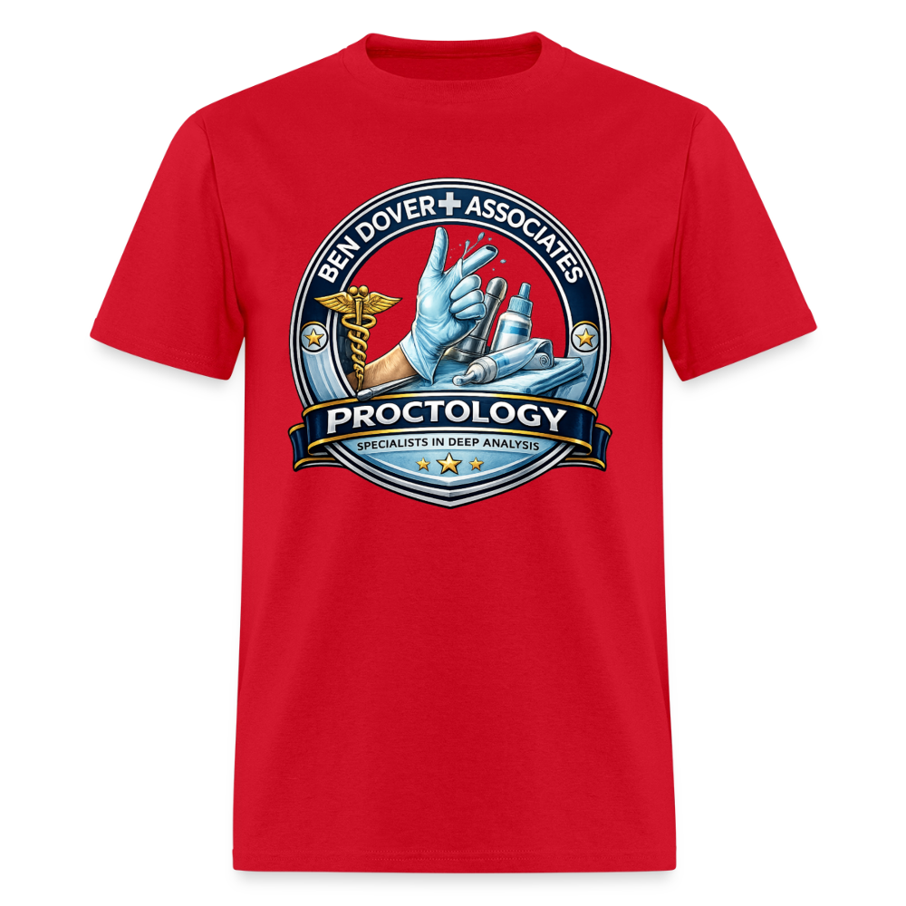 Ben Dover Proctology Funny Graphic T-Shirt Color: Red