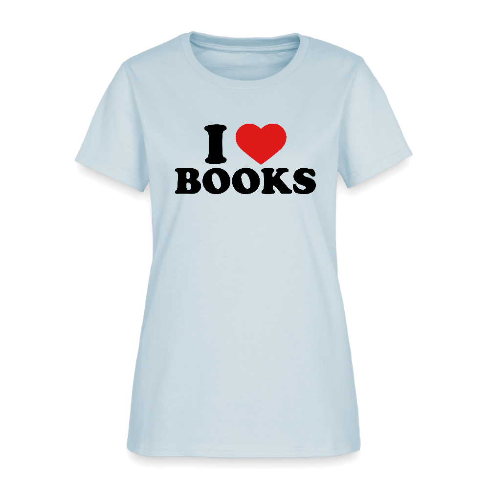 I Love Books Women’s T-Shirt Color: light blue