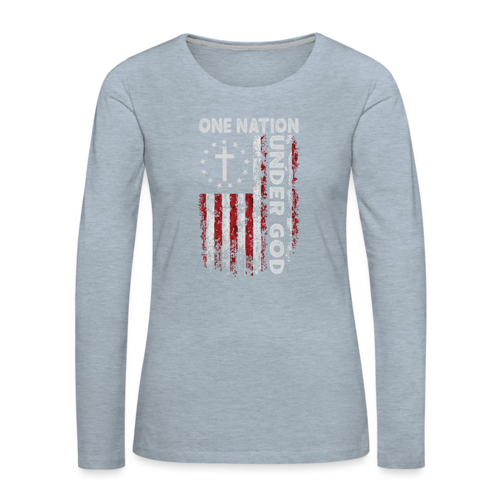 One Nation Under God Women's Premium Long Sleeve T-Shirt - heather ice blue