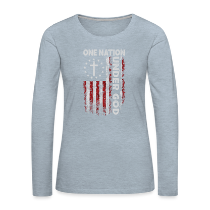 One Nation Under God Women's Premium Long Sleeve T-Shirt - heather ice blue