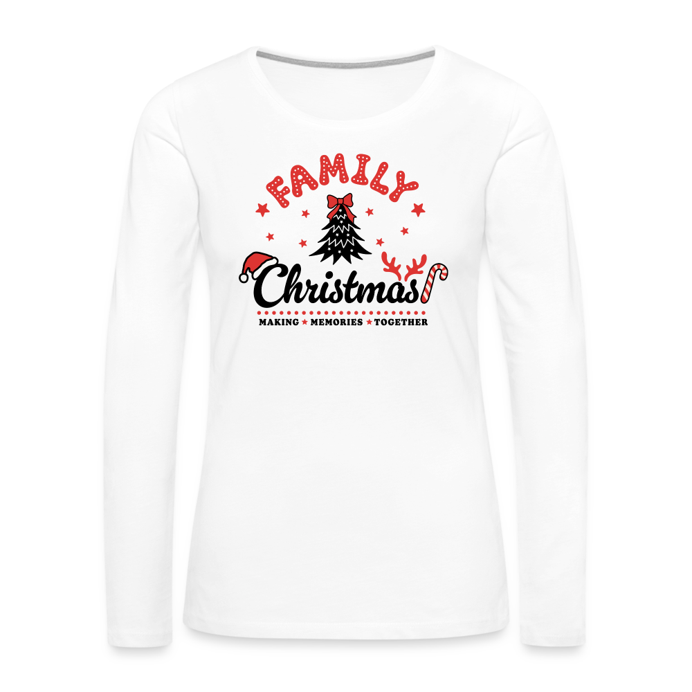 Family Christmas Making Memories Together Women's Premium Long Sleeve T-Shirt - white