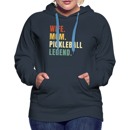 Wife Mom Pickleball Legend Women’s Premium Hoodie - navy