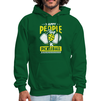 Happy People Play Pickleball Hoodie - forest green