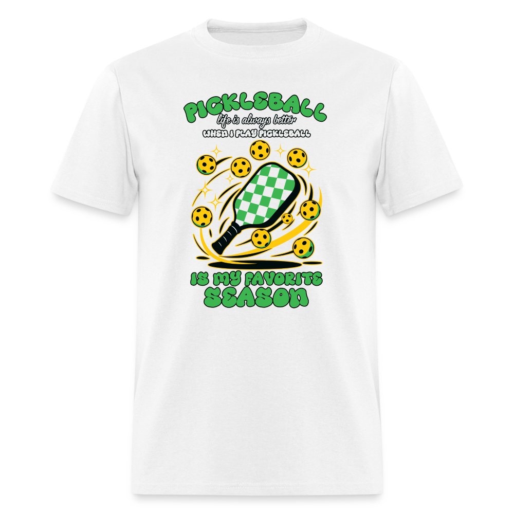 Pickleball Is My Favorite Season T-Shirt - white