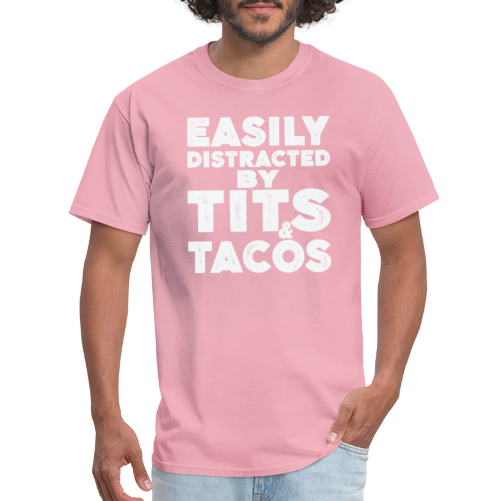 Easily Distracted by Tits and Tacos T-Shirt - pink