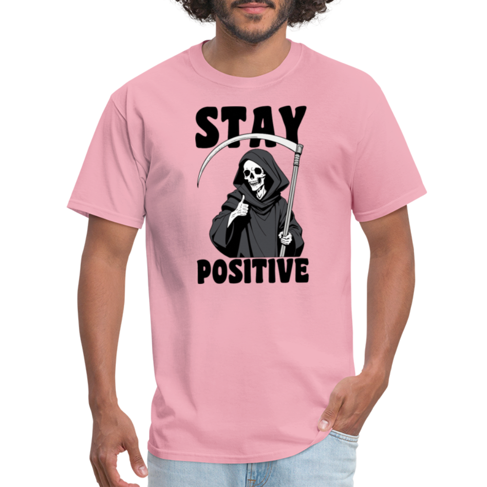 Stay Positive (Grim Reaper) T-Shirt - pink