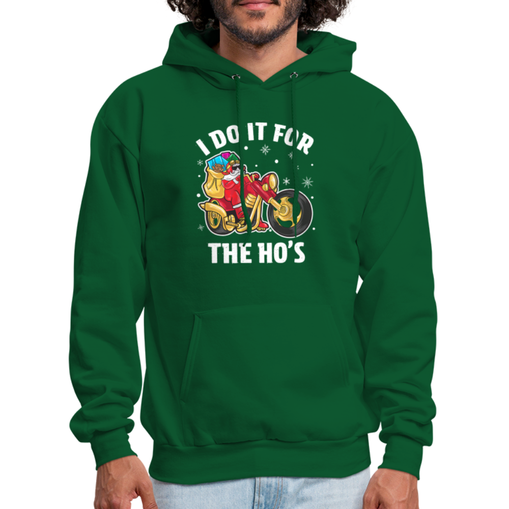 Christmas Biker Santa Riding Motorcycle I Do It For The Ho's Hoodie - forest green
