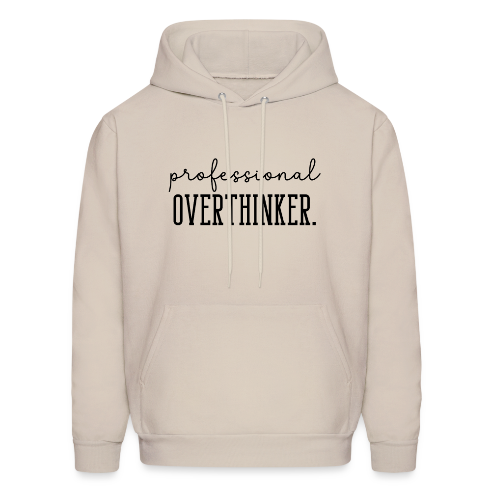 Professional Overthinker Hoodie - Sand