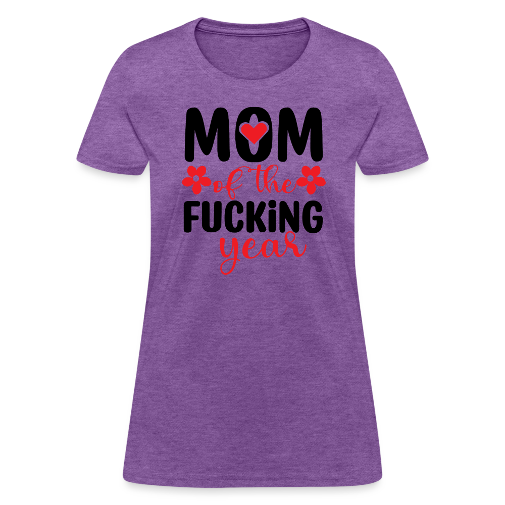 Mom of the Fucking Year Women's Contoured T-Shirt - purple heather