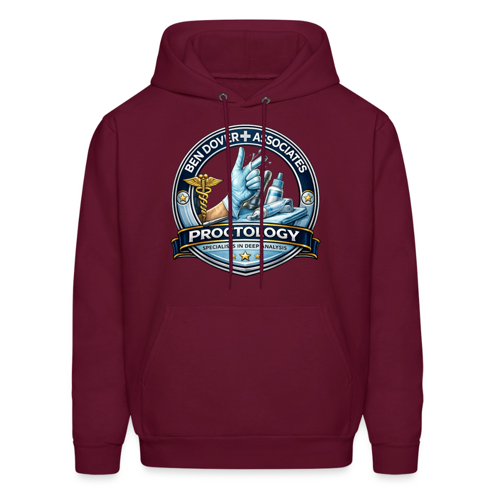Ben Dover Proctology Funny Graphic Hoodie Color: Burgundy