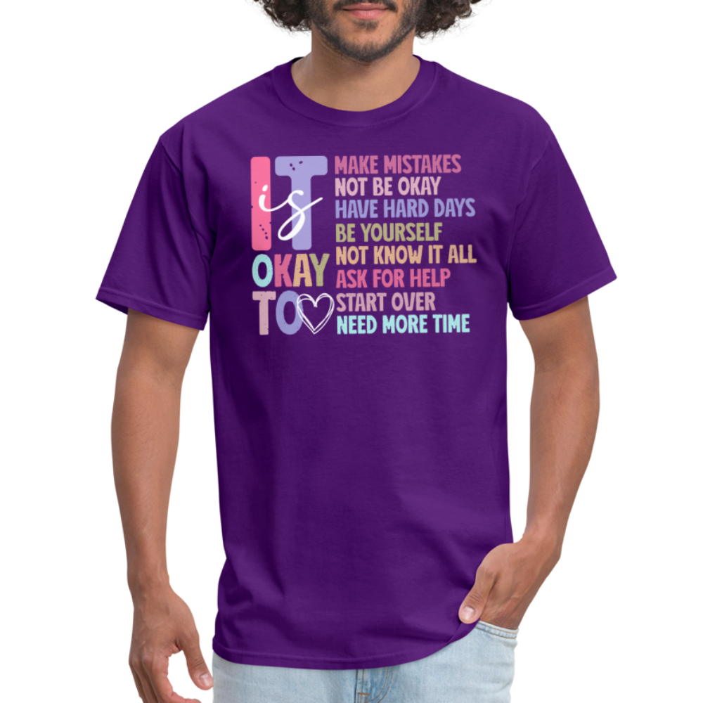 It Is Ok (Motivation Support) T-Shirt - purple