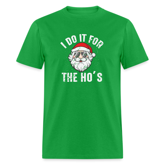 I Do It for the Ho's (Christmas) Funny Santa T-Shirt - bright green