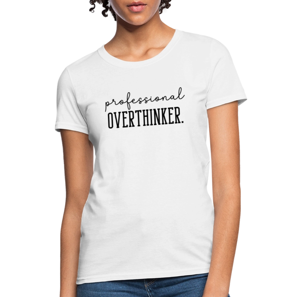 Professional Overthinker Women's Contoured T-Shirt - white