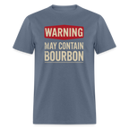 Warning May Contain Bourbon T-Shirt