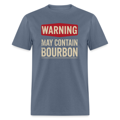 Warning May Contain Bourbon T-Shirt - denim