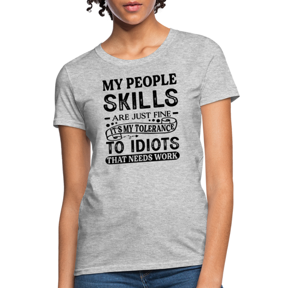 My People Skills Are Just Fine Women's Contoured T-Shirt - heather gray