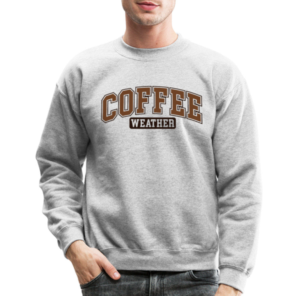 Coffee Weather Sweatshirt - heather gray