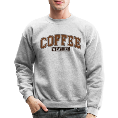 Coffee Weather Sweatshirt - heather gray