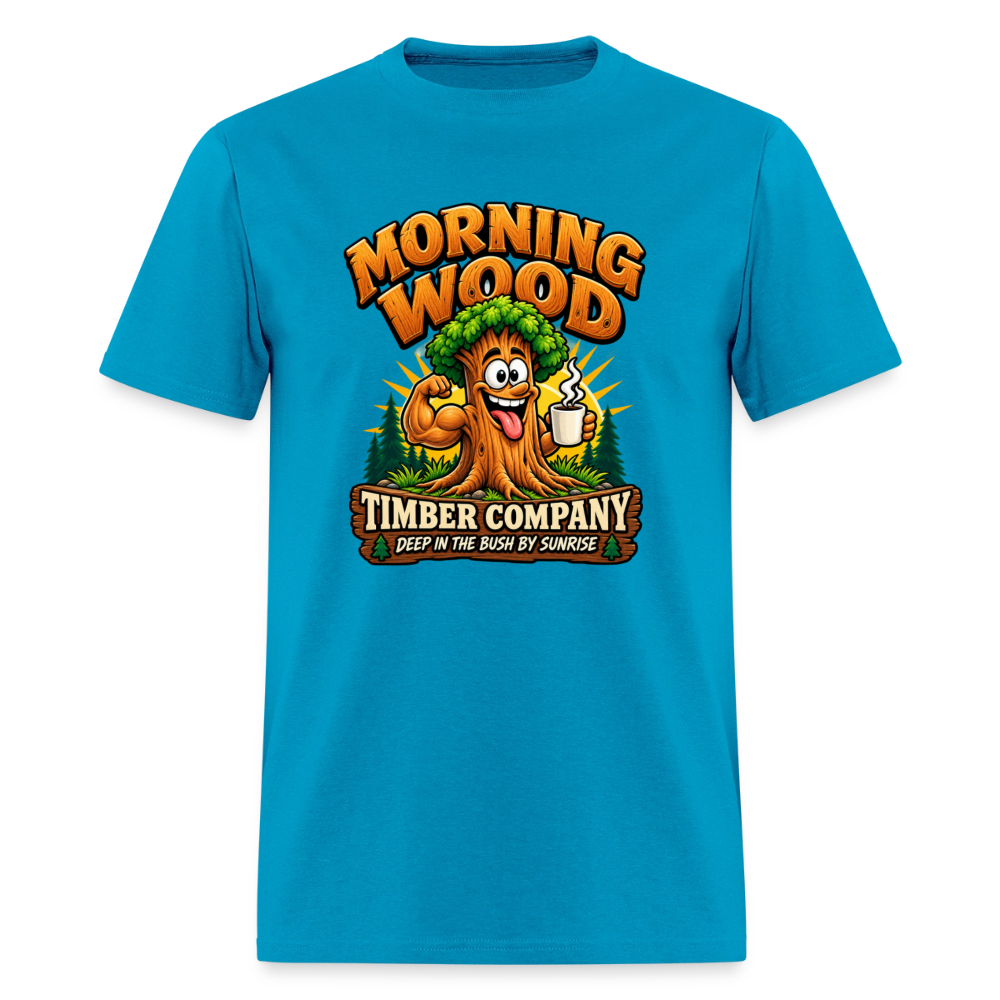 Morning Wood Timber Company Funny Adult Humor T-Shirt – Deep in the Bush by Sunrise Color: Turquoise