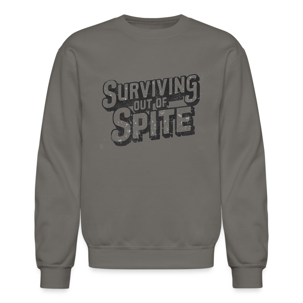 Surviving Out Of Spite Sweatshirt - asphalt gray