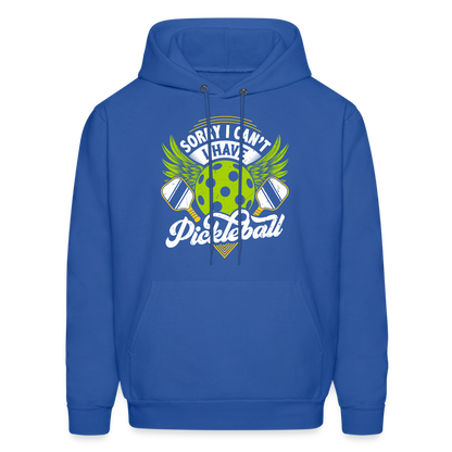 Sorry I can't I Have Pickleball Hoodie - royal blue