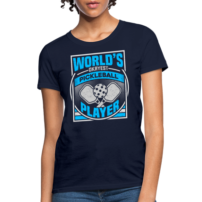 World's Okayest Pickleball Player Women's Contoured T-Shirt - navy