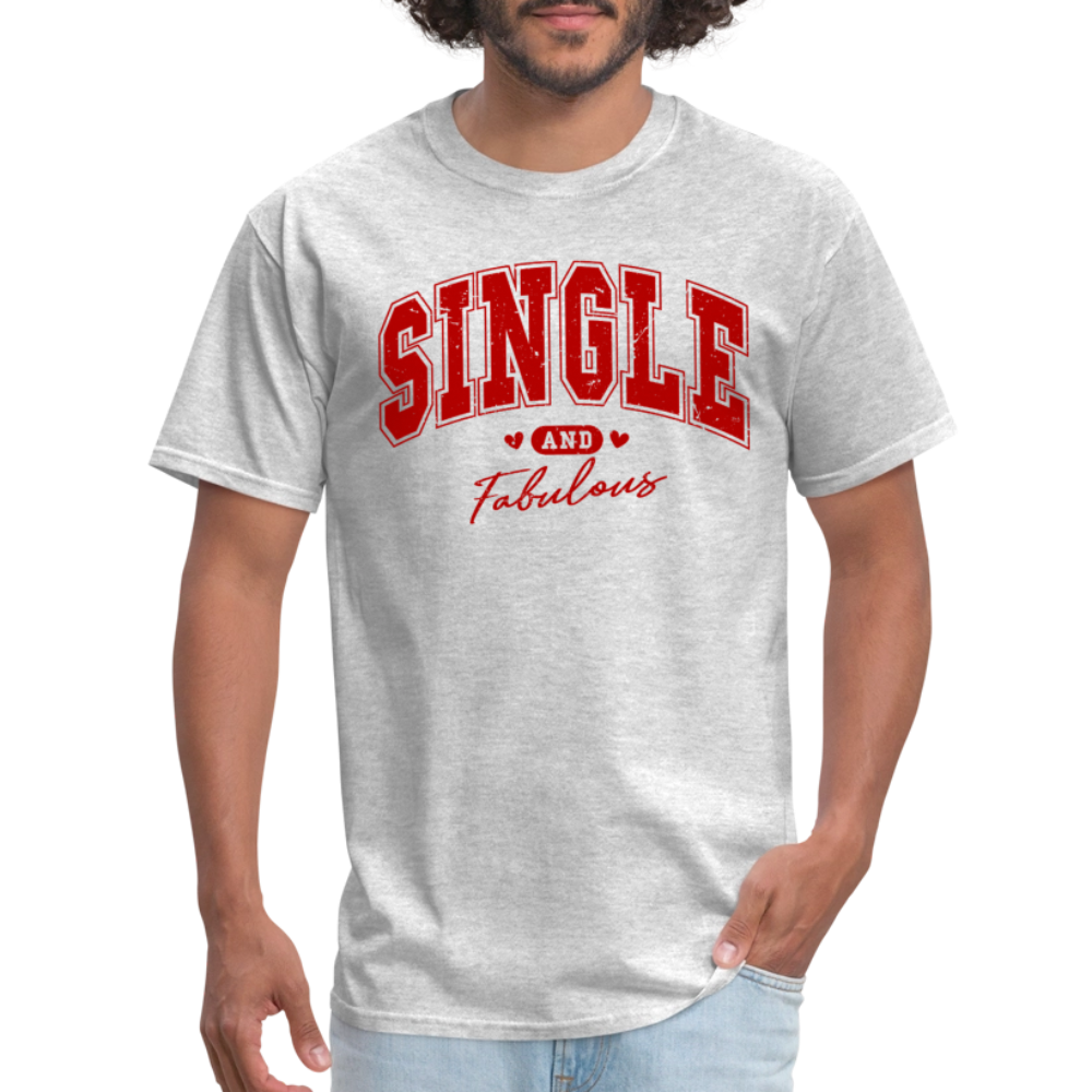 Single and Fabulous T-Shirt - heather gray