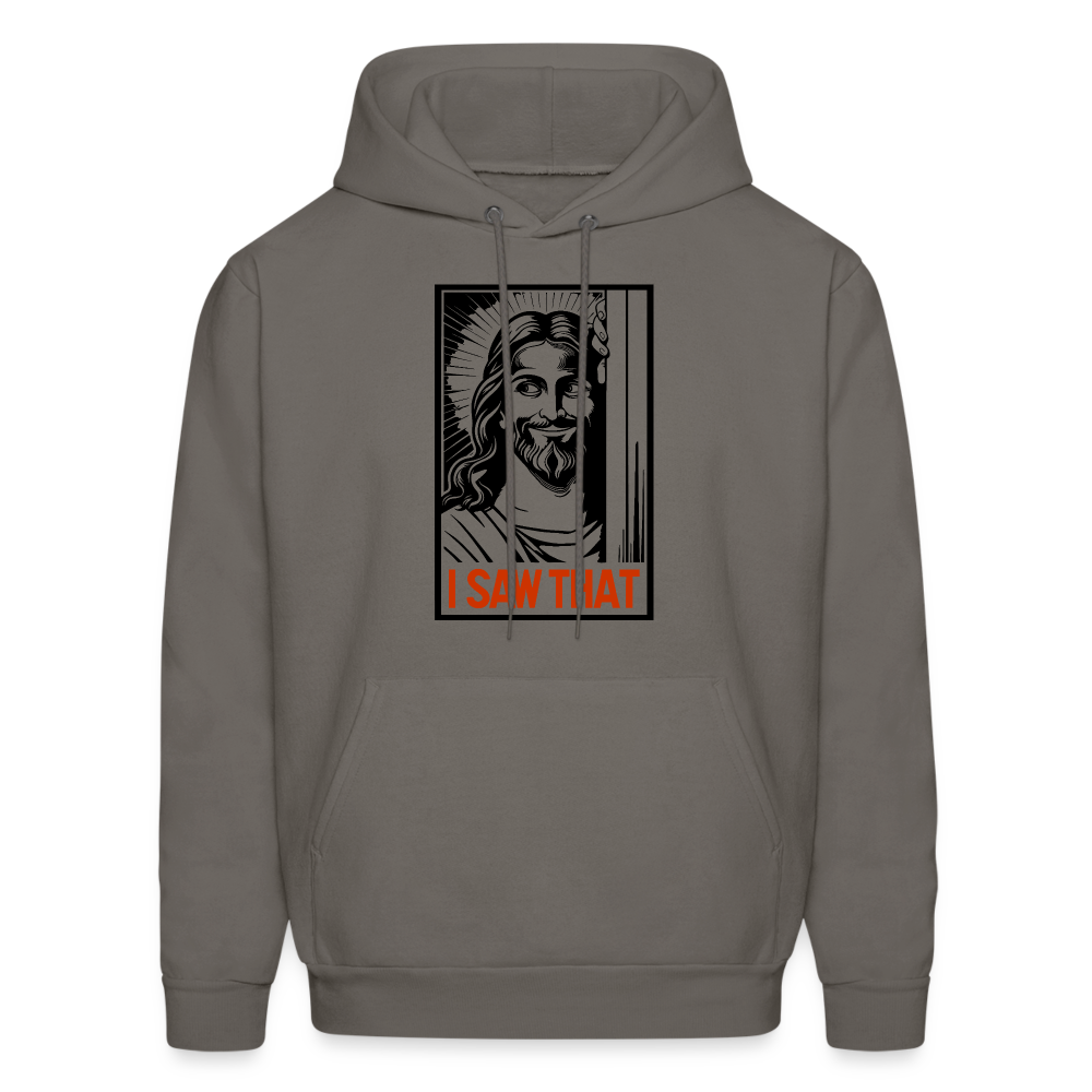 I Saw That (Jesus Saw That, Smirk) Hoodie - asphalt gray