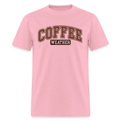 Coffee Weather T-Shirt - pink