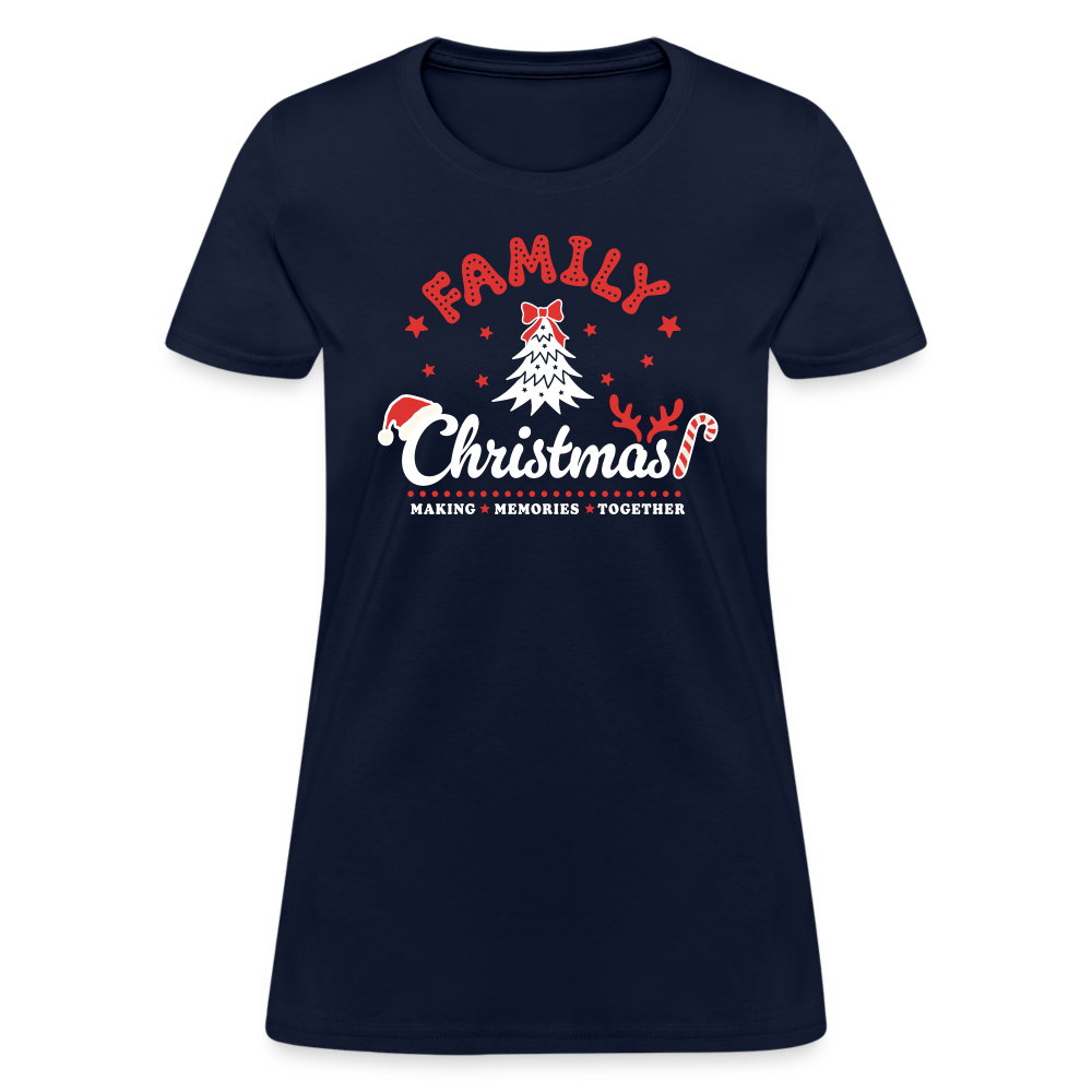 Family Christmas Making Memories Together Women's Contoured T-Shirt - navy
