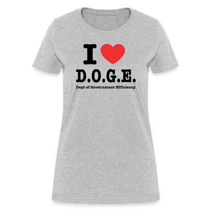 I Heart DOGE (Dept of Government Efficiency) Women's Contoured T-Shirt - heather gray