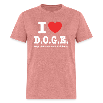 I Love DOGE (Dept of Government Efficiency) T-Shirt - heather mauve