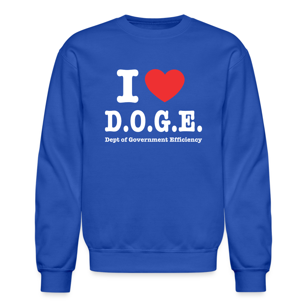 I Love DOGE (Dept of Government Efficiency) Sweatshirt - royal blue