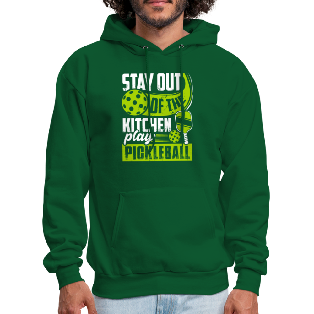 Stay Out Of The Kitchen Play Pickleball Hoodie - forest green