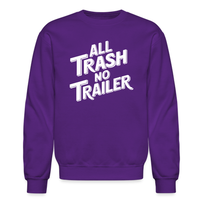 All Trash No Trailer Sweatshirt - purple