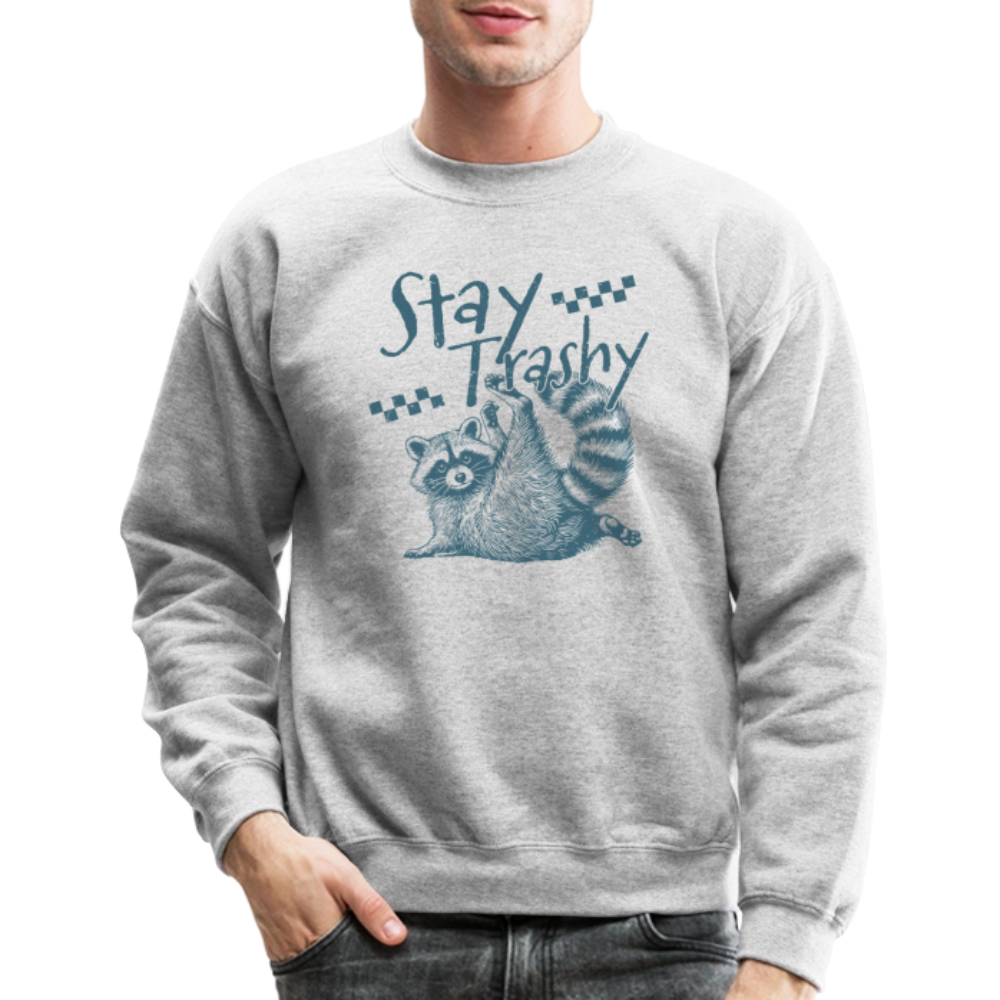 Stay Trashy (Feral Raccoon) Sweatshirt - heather gray