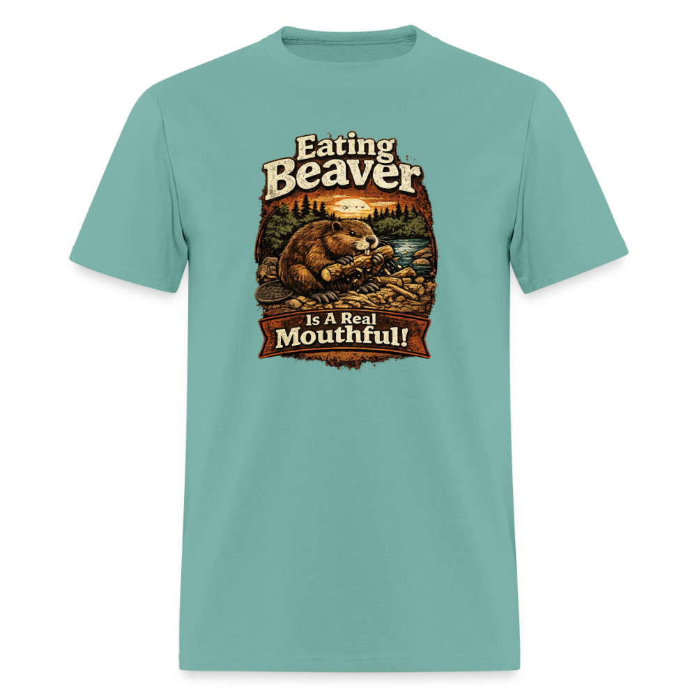 Eating Beaver is a Real Mouthful Funny Adult Humor Tee - aquatic