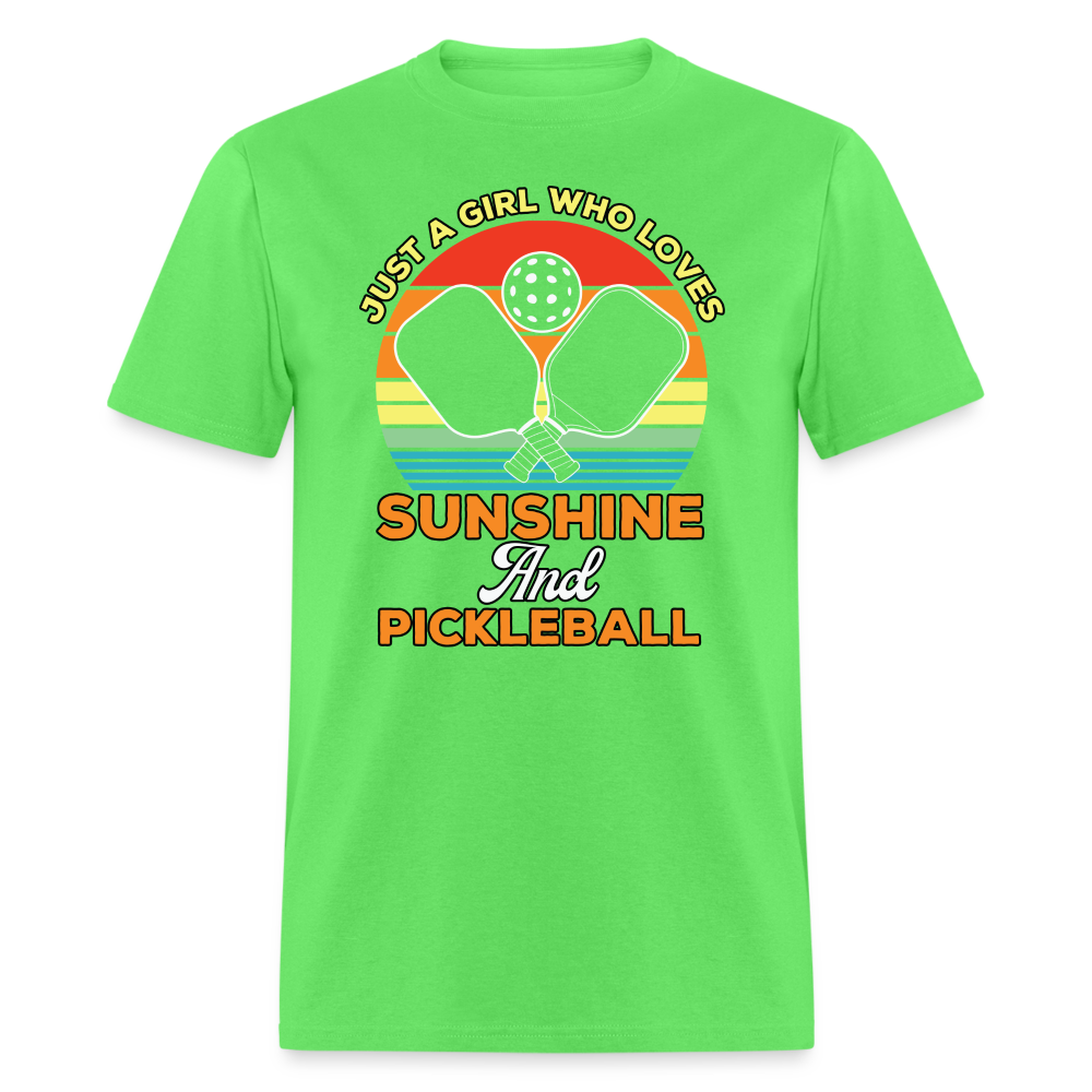 Just A Girl Who Loves Sunshine and Pickleball T-Shirt - kiwi