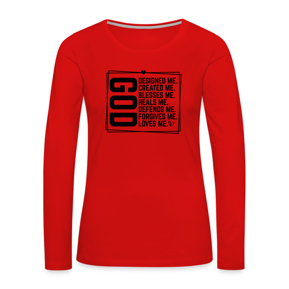 GOD Designed Me Women's Premium Long Sleeve T-Shirt - red