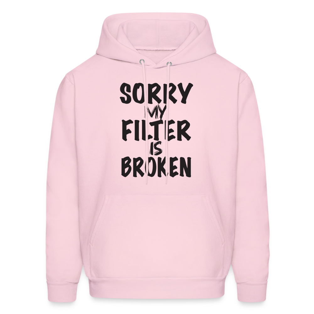 Sorry My Filter Is Broken Hoodie - pale pink