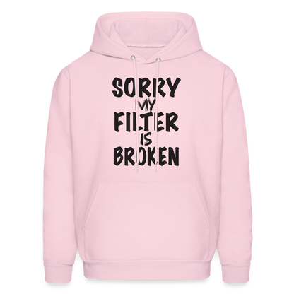 Sorry My Filter Is Broken Hoodie - pale pink