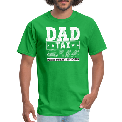 Dad Tax T-Shirt - bright green