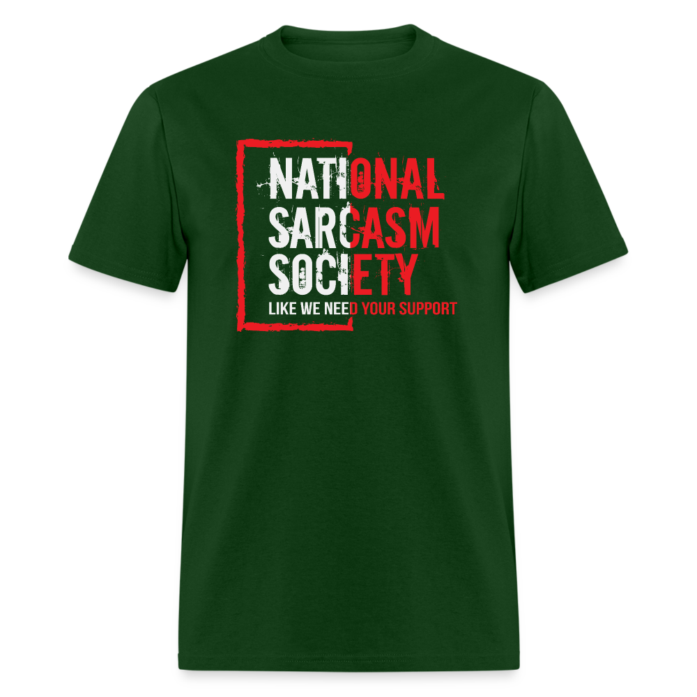 National Sarcasm Society T-Shirt - forest green