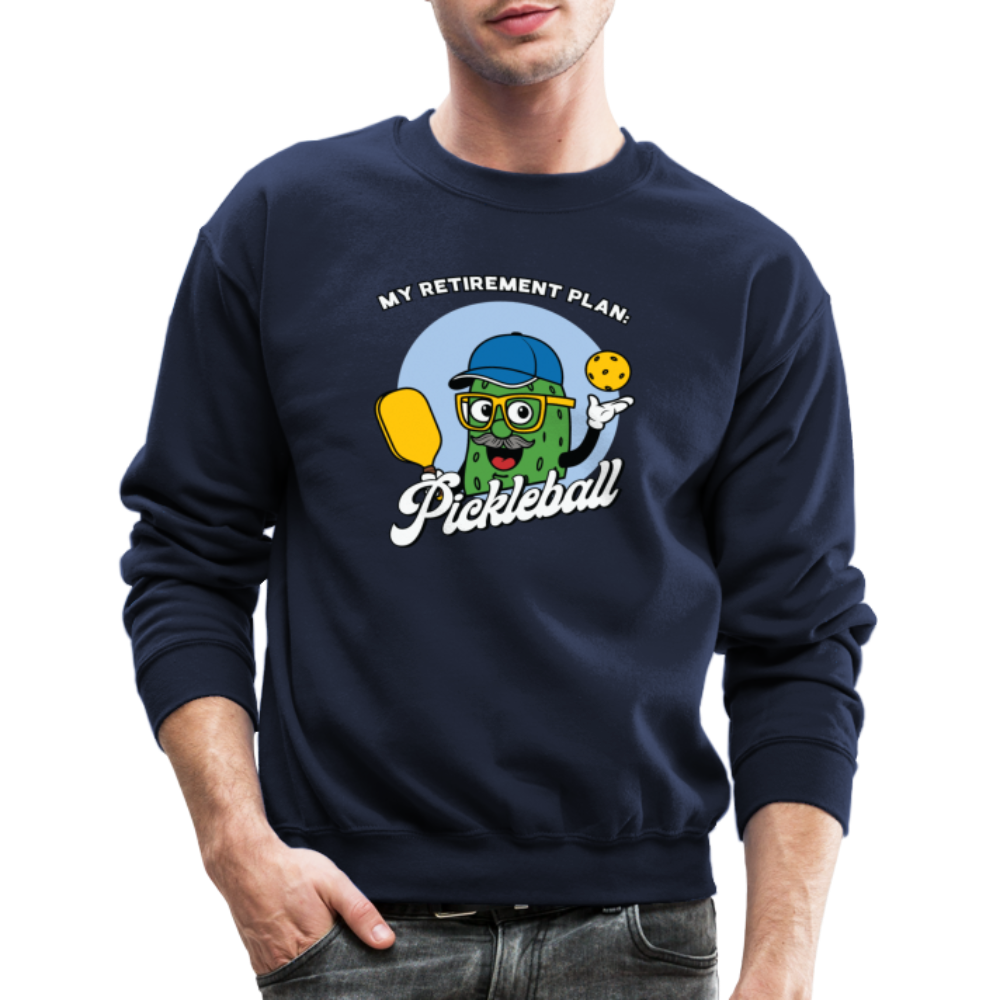 My Retirement Plan: Pickleball Sweatshirt - navy