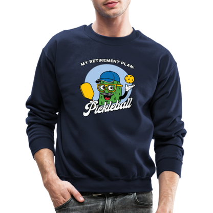 My Retirement Plan: Pickleball Sweatshirt - navy