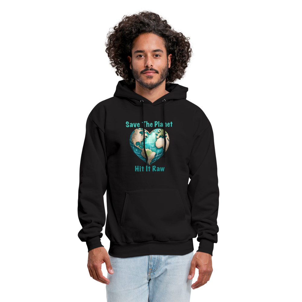 Save The Planet Hit It Raw Hoodie (Funny Environmental Awareness) - black