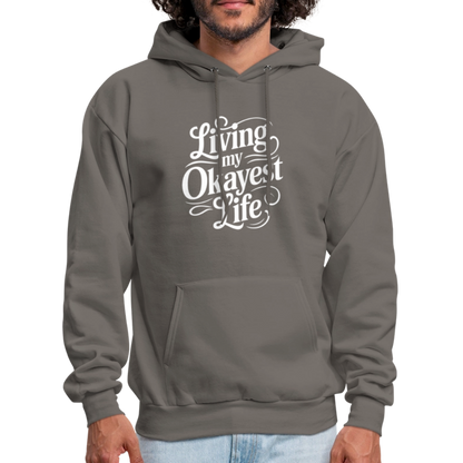 Living My Okayest Life Hoodie - asphalt gray