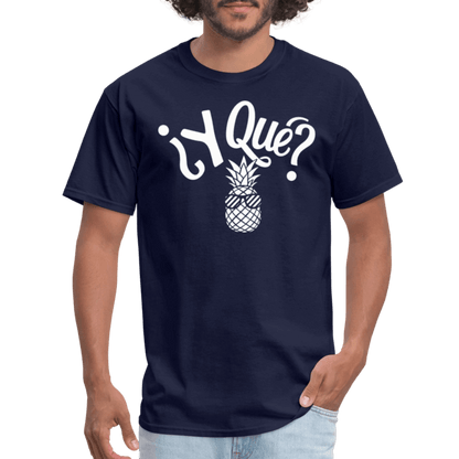 Y Que Piña (Latin Attitude) T-Shirt - navy